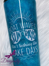 Load image into Gallery viewer, Boat Waves Sun Rays Ain&#39;t Nothing Like LAKE DAYS Custom Watercolor and Glitter Stainless Steel Tumbler