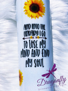 Girl Who Loves Books Sunflower Custom Glitter Tumbler Cup