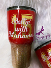 Load image into Gallery viewer, Kansas City Chiefs Rollin&#39; With Mahomes Custom Glitter Stainless Steel Tumbler