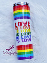 Load image into Gallery viewer, Love is Love Gay Pride Flag Rainbow Custom Glitter Stainless Steel Tumbler Cup LGBTQ