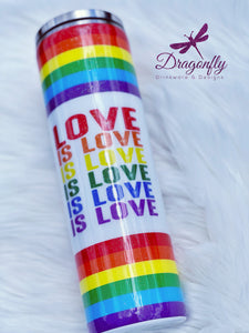 Love is Love Gay Pride Flag Rainbow Custom Glitter Stainless Steel Tumbler Cup LGBTQ