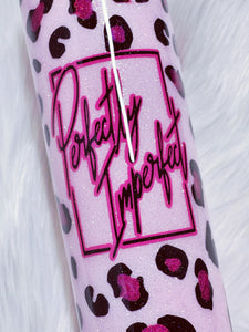 Perfectly Imperfect Pink Leopard Print Custom Glitter Stainless Steel Tumbler Cup