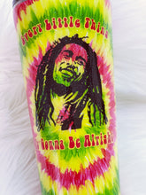 Load image into Gallery viewer, Hand Painted Tie Dye Bob Marley Every Little Thing Is Gonna Be Alright Custom Glitter Tumbler
