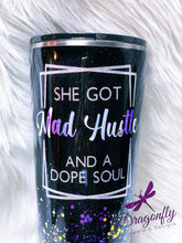 Load image into Gallery viewer, She Got Mad Hustle And A Dope Soul Custom Glitter Stainless Steel Tumbler